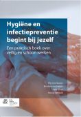 Voorkant - Hygiene en infectiepreventie begint bij jezelf